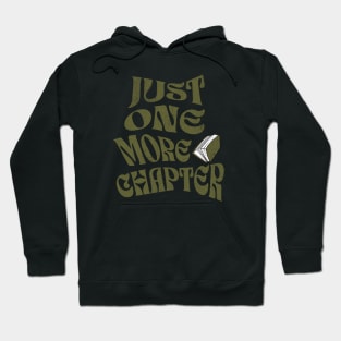 Just one more Chapter Hoodie